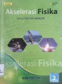 Image of Akselerasi Fisika untuk SMA/MA Kelas XI