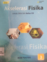 Image of Akselerasi Fisika untuk SMA/MA Kelas XII