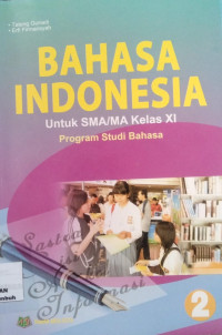 Image of Bahasa Indonesia untuk SMA/MA kelas XI Program Studi Bahasa
