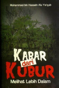Image of Kabar dari Kubur :Melihat Lebih Dalam