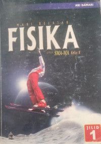 Image of Mari Belajar Fisika untuk SMA-MA Kelas X