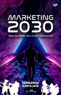 Image of Marketing 2030 : Menuju SDGs, Gen Z, dan Metaverse
