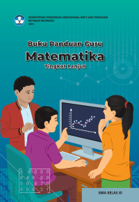 Image of Matematika Tingkat Lanjut Kelas XI : Buku Panduan Guru