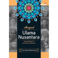 Image of Mengenal Ulama Nusantara: Sejarah Biografi 30 Ulama Karismatik