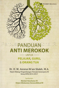 Image of Panduan Anti Merokok untuk Pelajar, Guru, & Orang Tua