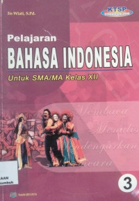 Image of Pelajaran Bahasa Indonesia untuk kelas XII