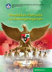 Image of Pendidikan Pancasila dan Kewarga Negaraan SMA/SMK Kelas X