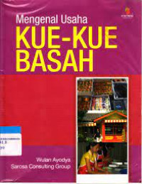 Image of Referensi Pengenalan Usaha : Mengenal Usaha Kue-Kue Basah