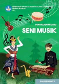 Image of Seni Musik SMA/SMK Kelas X : Buku Panduan Guru